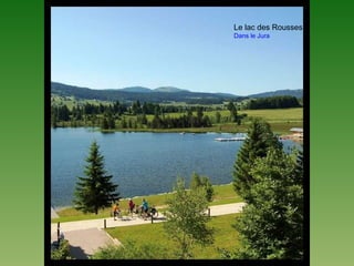 Le lac des Rousses
Dans le Jura
 