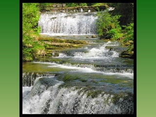 Les cascades du Hérisson
Dans le Jura
 