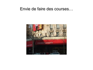 Envie de faire des courses…