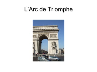 L’Arc de Triomphe