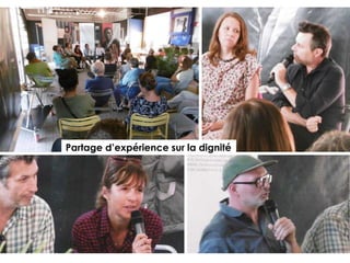 Partage d’expérience sur la dignité
 