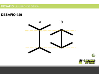 DESAFIO #29
Continuar
 