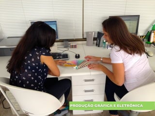 PRODUÇÃO GRÁFICA E ELETRÔNICA
 