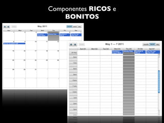 Componentes RICOS e
    BONITOS
 