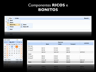 Componentes RICOS e
    BONITOS
 