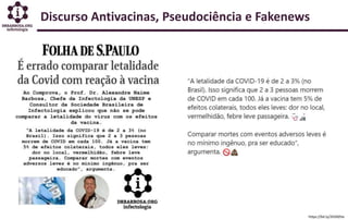 Discurso Antivacinas, Pseudociência e Fakenews
https://bit.ly/2HS9ZHa
 