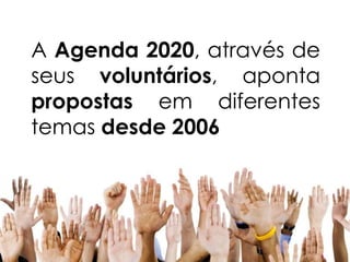 Agenda 2020 e os Desafios do RS