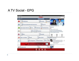 A TV Social - EPG 
 