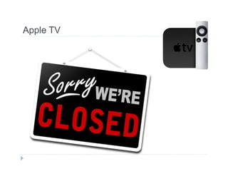 Apple TV 
 