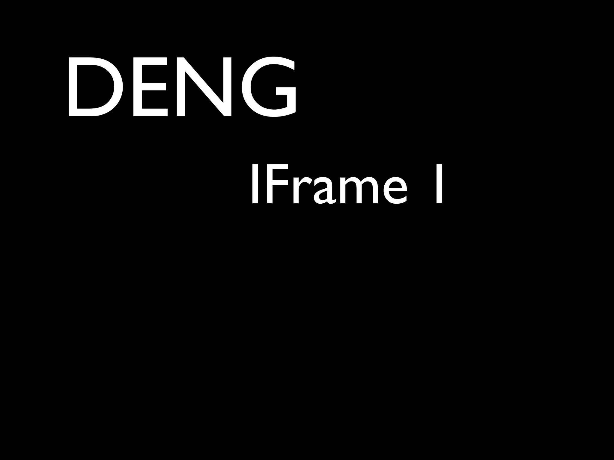 DENG
   IFrame 1
 