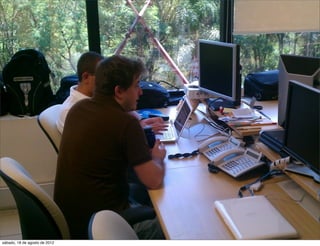 Foto de pair
                               programming


sábado, 18 de agosto de 2012
 