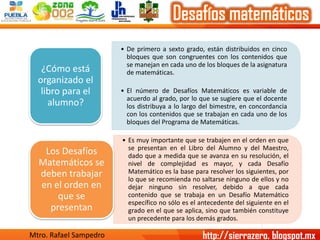 •Deprimeroasextogrado,estándistribuidosencincobloquesquesoncongruentesconloscontenidosquesemanejanencadaunodelosbloquesdel...