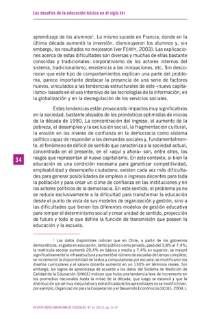 Los desafíos de la educación básica en el siglo XXI
REVISTA IBERO-AMERICANA DE EDUCAÇÃO. N.º 55 (2011), pp. 31-47
3434
apr...