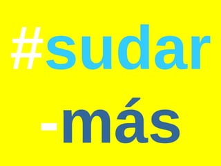 # sudar - más 
