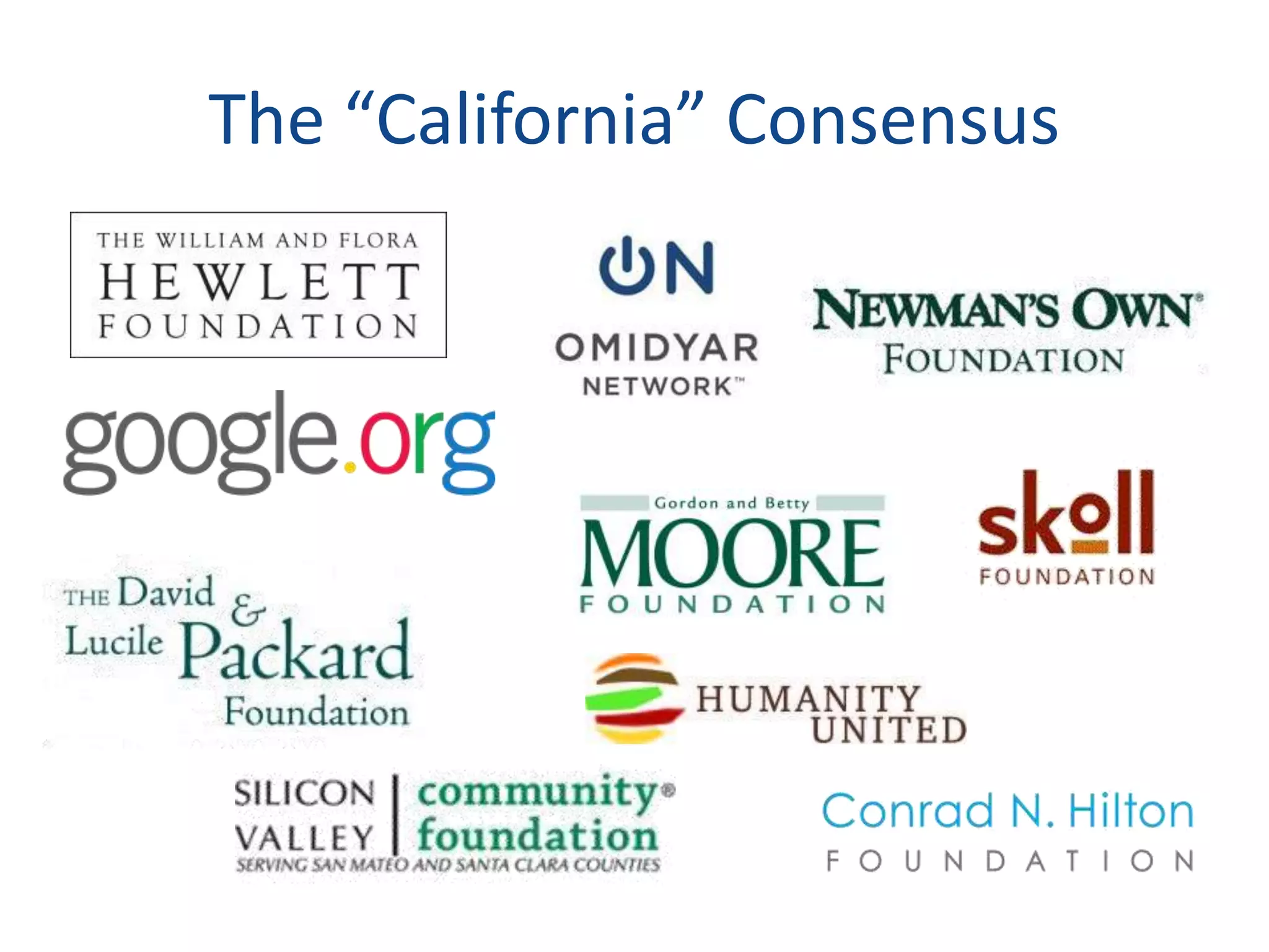 The “California” Consensus
 