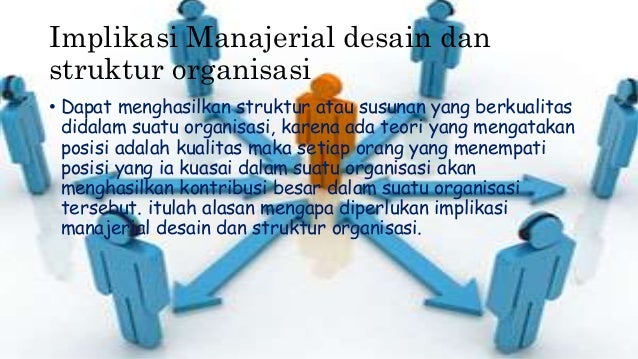 Desain dan struktur organisasi