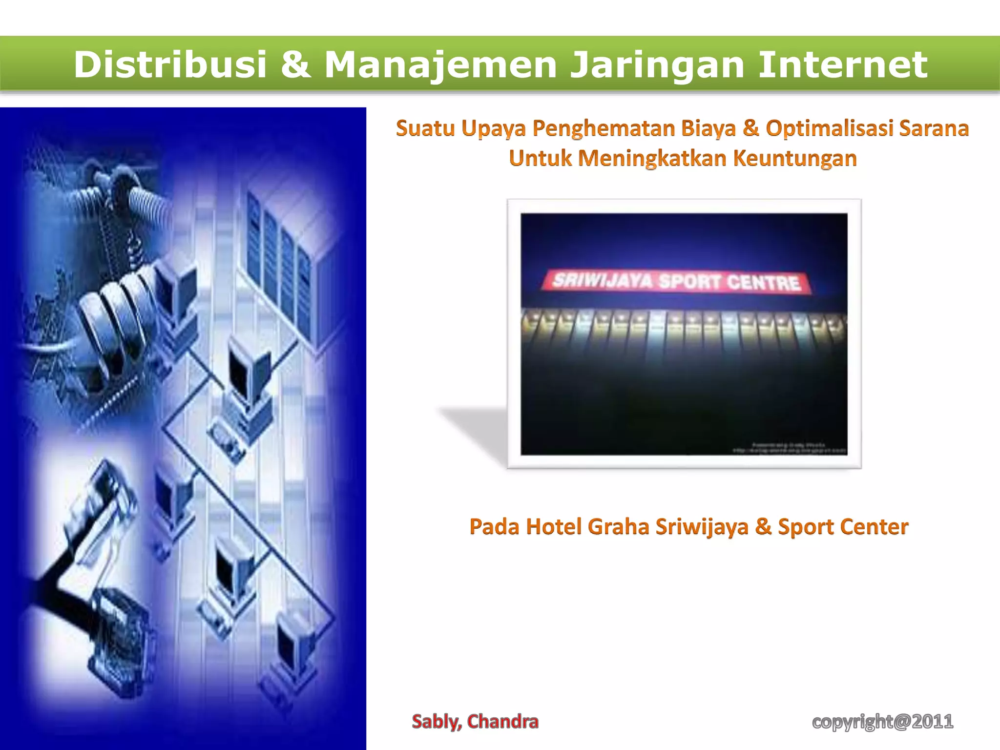 Desain manajemen jaringan multibisnis - case study | PPT