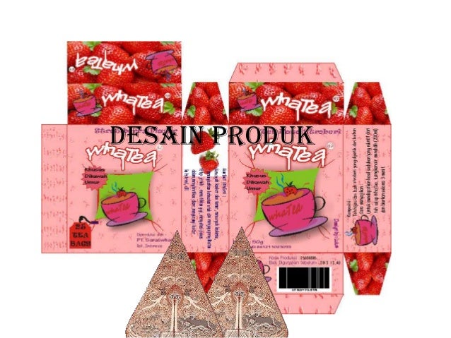  Desain  produk  wha tea