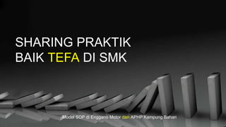 Desain TEFA DI SEKOLAH MENENGAH KEJURUAN.pptx