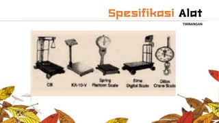 TIMBANGAN
 