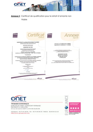 Annexe 2 : Certificat de qualification pour le retrait d’amiante non
friable
 