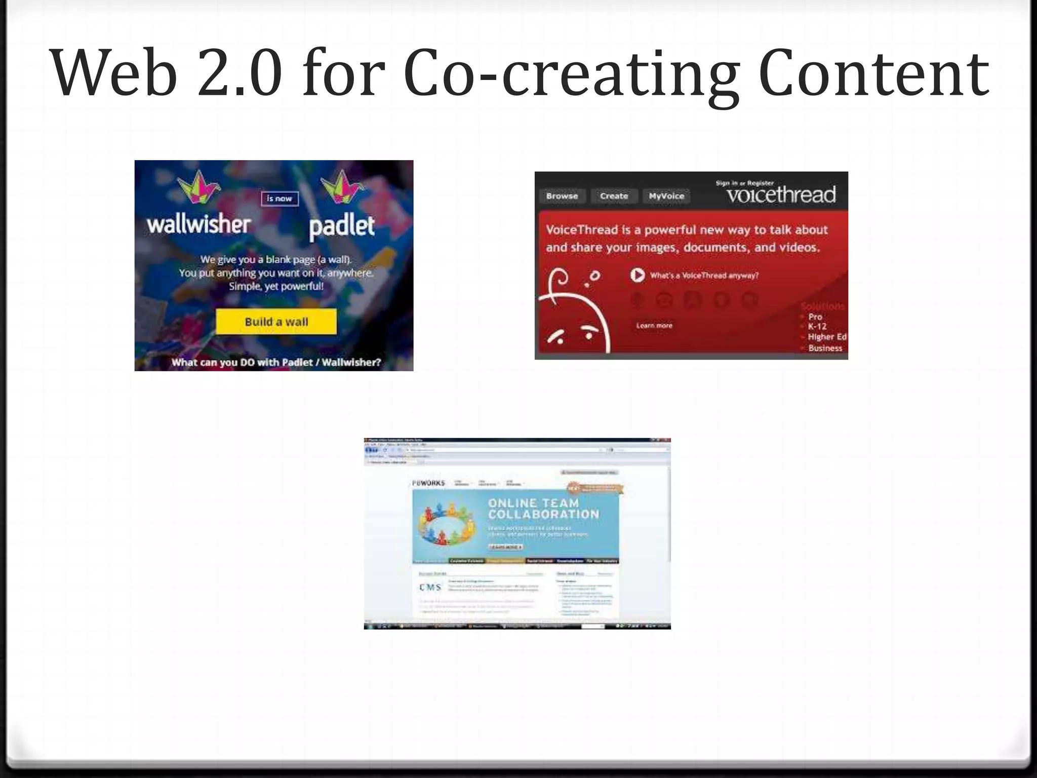 Web 2.0 for Co-creating Content