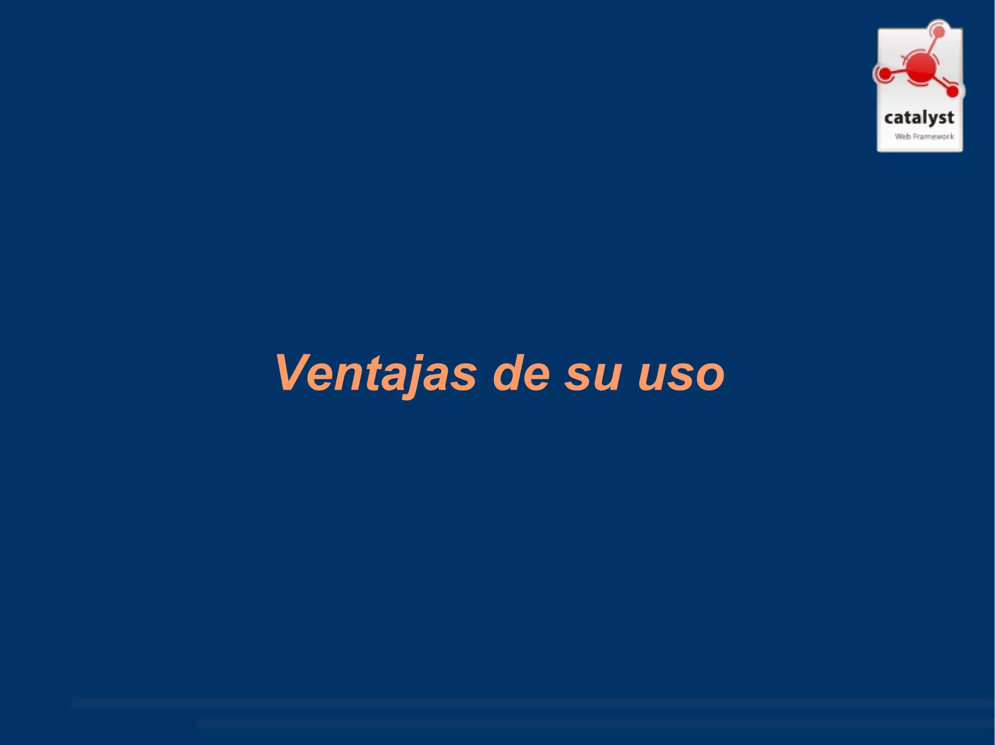 Ventajas de su uso 