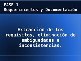 Herramientas libres para cada fase del proceso de desarrollo de software
