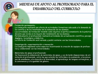 MEDIDAS DE APOYO AL PROFESORADO PARA EL
DESARROLLO DEL CURRICULO
 