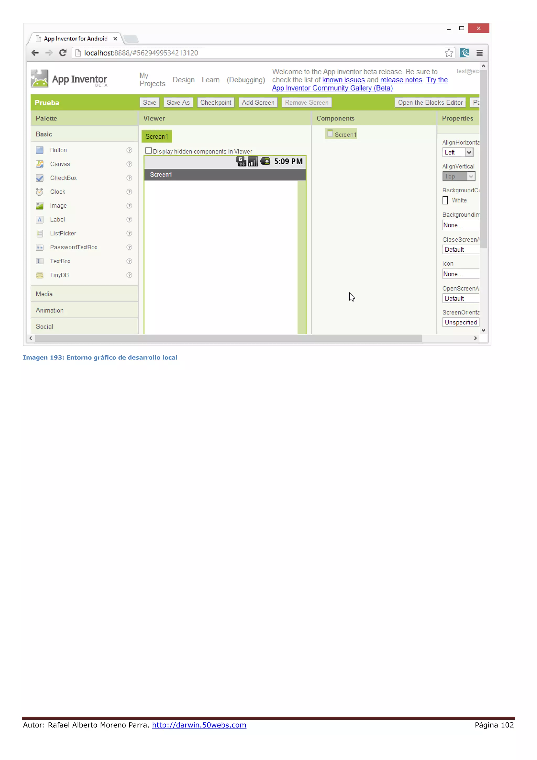 Autor: Rafael Alberto Moreno Parra. http://darwin.50webs.com Página 102
Imagen 193: Entorno gráfico de desarrollo local
 