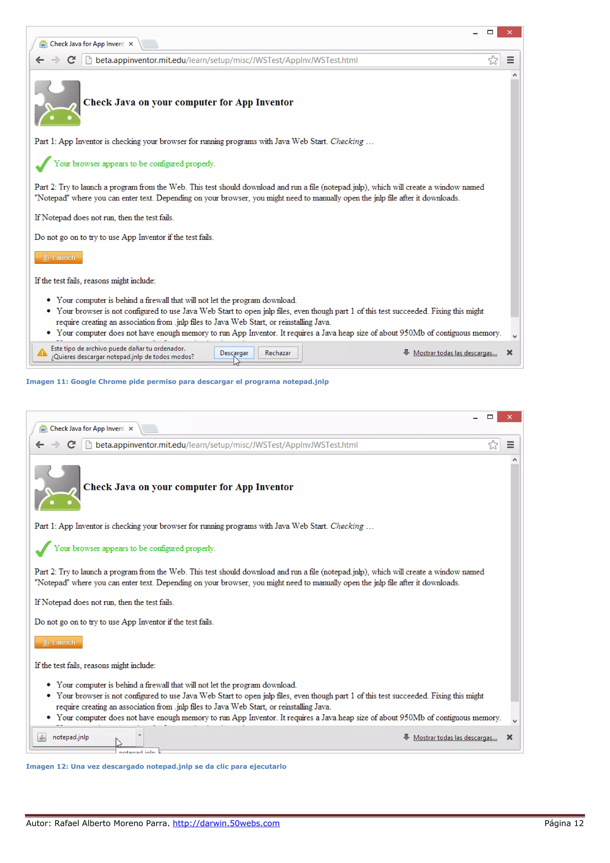 Autor: Rafael Alberto Moreno Parra. http://darwin.50webs.com Página 12
Imagen 11: Google Chrome pide permiso para descargar el programa notepad.jnlp
Imagen 12: Una vez descargado notepad.jnlp se da clic para ejecutarlo
 