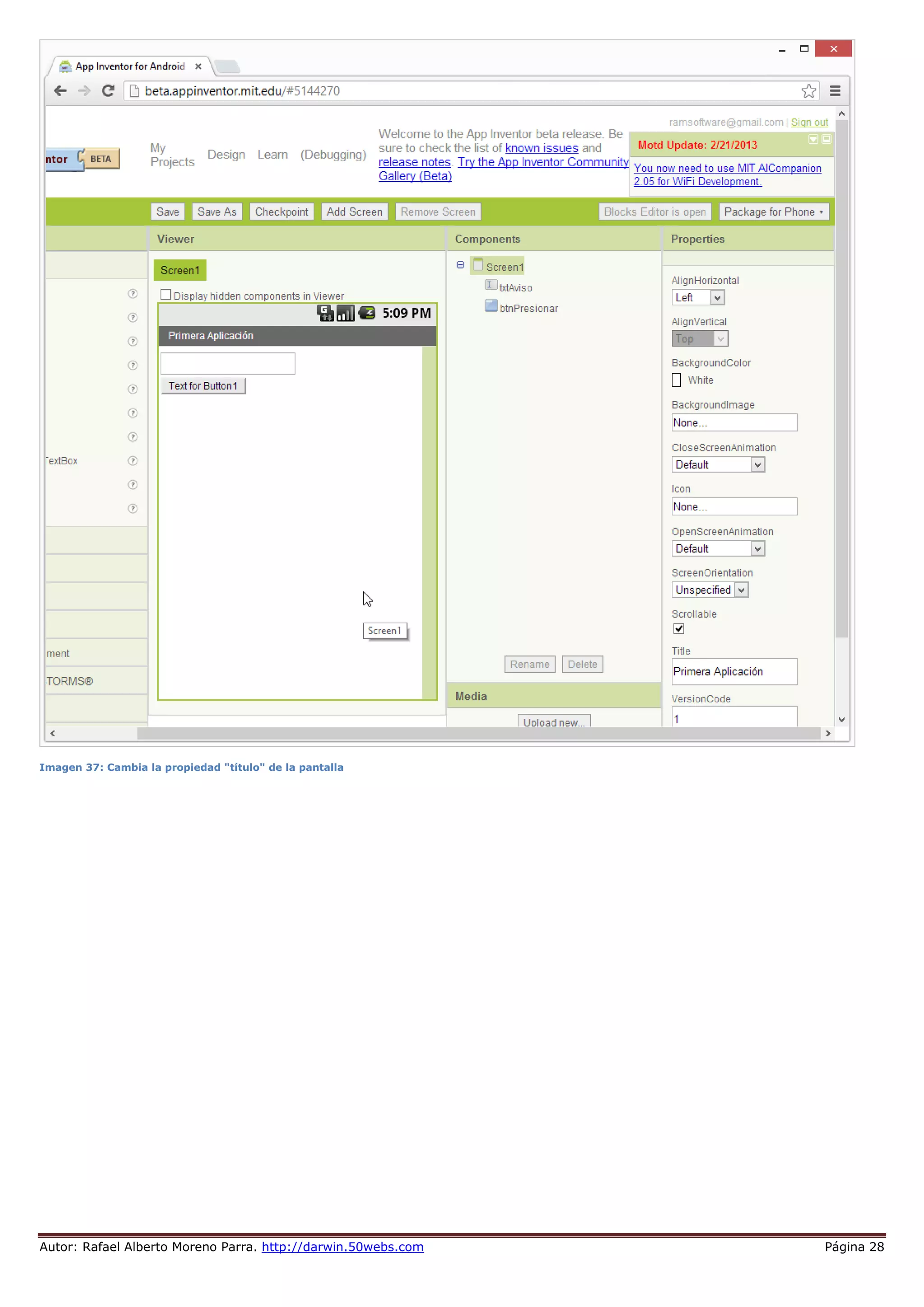 Autor: Rafael Alberto Moreno Parra. http://darwin.50webs.com Página 28
Imagen 37: Cambia la propiedad "título" de la pantalla
 