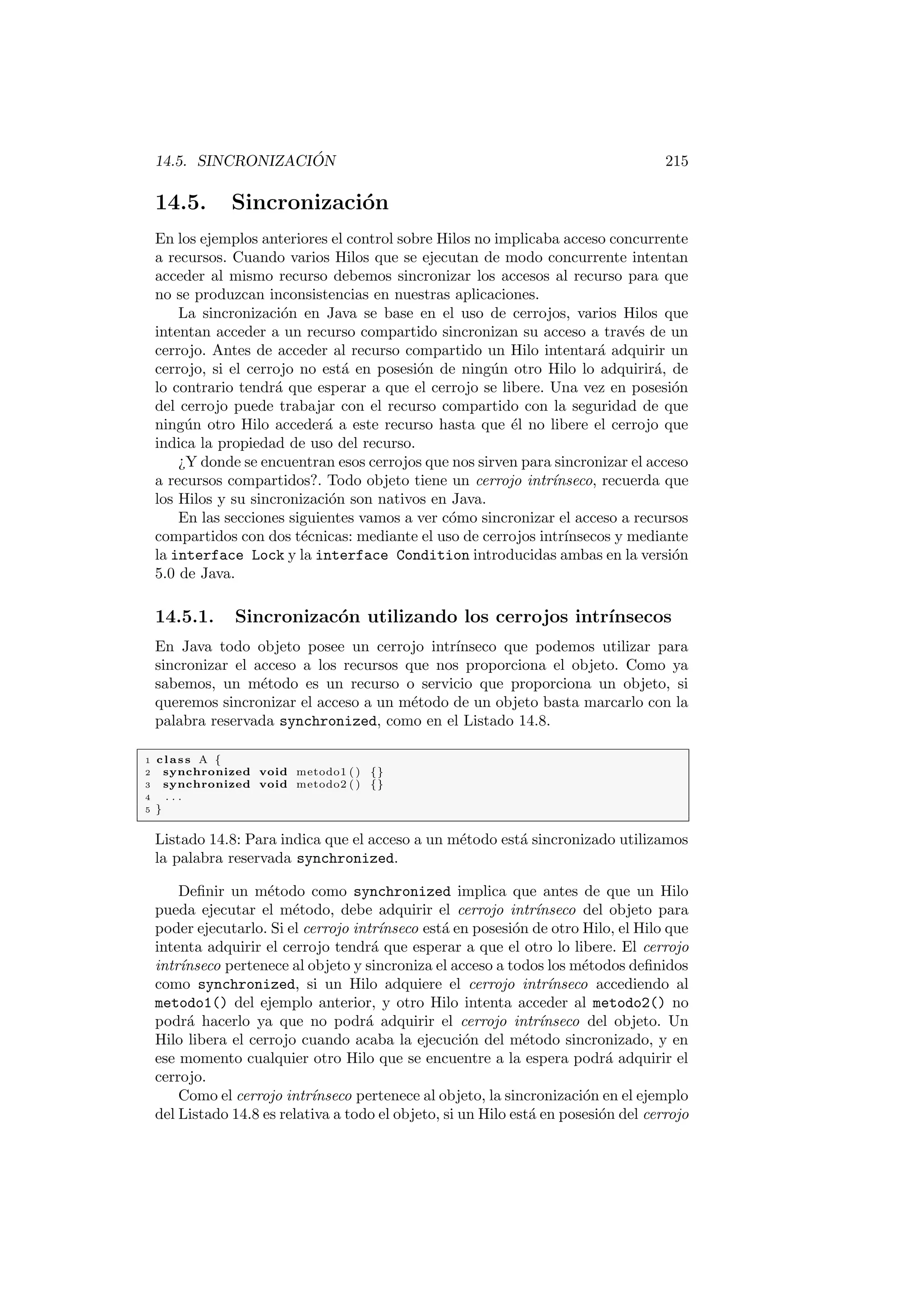nicion de la nueva clase podemos incluir nuevos atributos y meto-dos. 
En el siguiente codigo de ejemplo, a la clase Ciudadano se le han a~nadido los 
tres nuevos atributos antes mencionados y los getters y setters para estos nuevos 
atributos. Nuestra nueva clase Ciudadano posee tanto los nuevos metodos de 