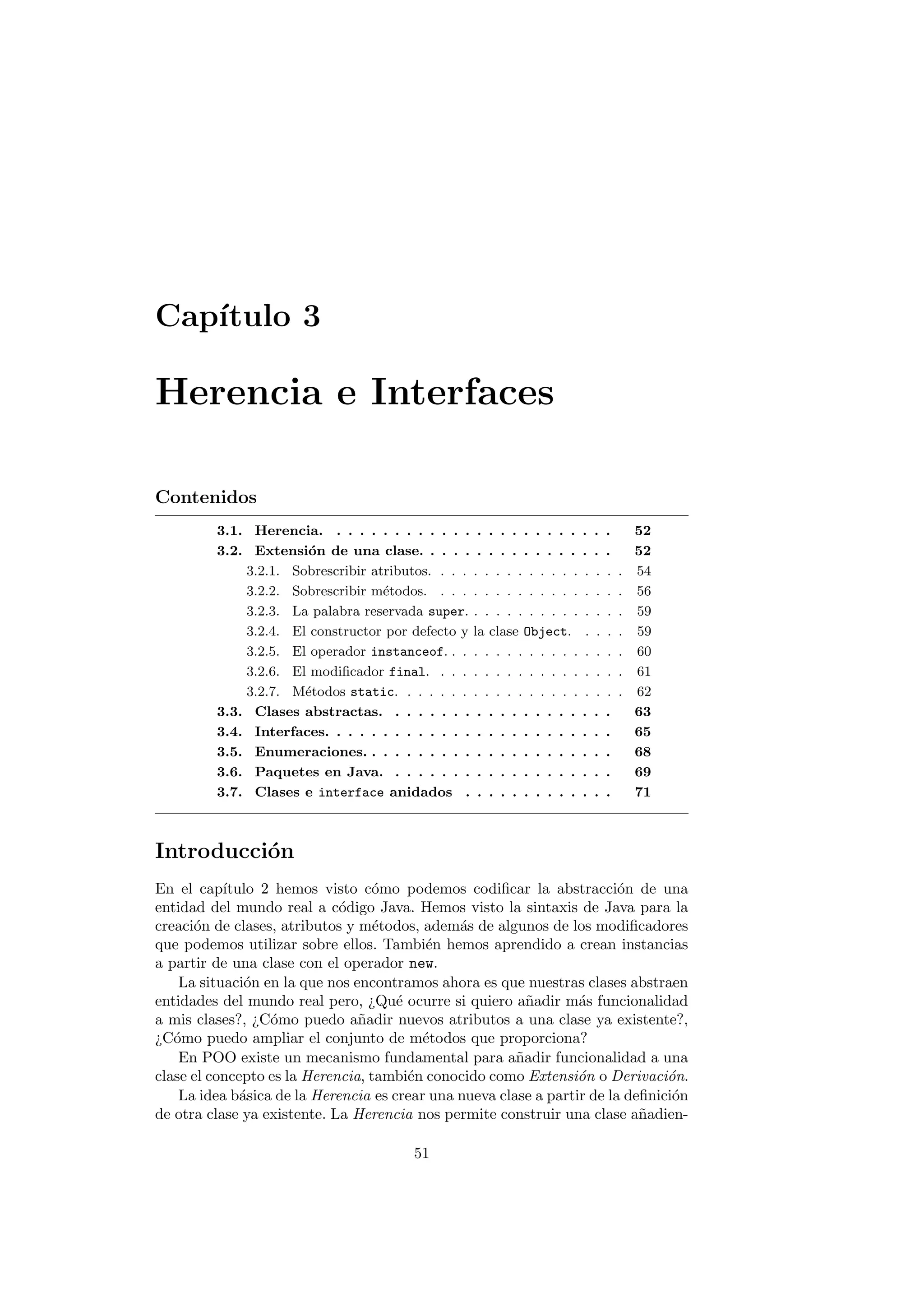 1.4. HERRAMIENTAS DE DESARROLLO 21 
Figura 1.8: Resultado de le ejecucion del primer programa en Java Hola mundo. 
En la vista Console podras ver el resultado de la ejecucion del programa, tal 
y como muestra la Figura 1.8 
Por defecto, cada vez que haces modi 