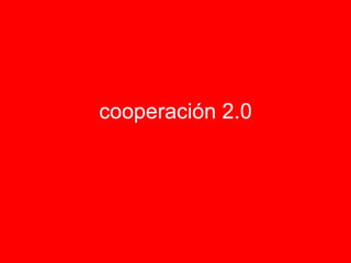 cooperación 2.0 