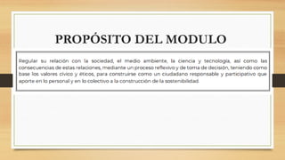 PROPÓSITO DEL MODULO
