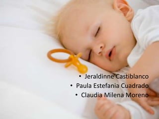 • Jeraldinne Castiblanco
• Paula Estefania Cuadrado
• Claudia Milena Moreno
 