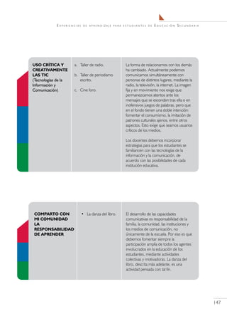 Experiencias   d e a pr e n d i z a j e p a r a e s t u d i a n t e s d e   Educación Secundaria




                                                                                                   147
 