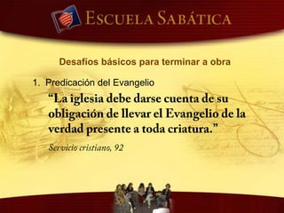 Objetivos de la Escuela SabáticaAlimento espiritual 
