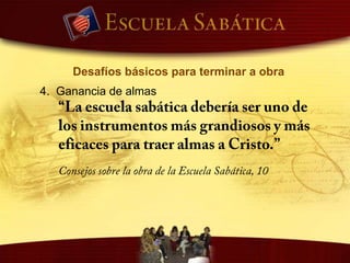 Misiones mundialesVentajas de las unidades de AcciónOfrece la estructura para los desafíos misioneros. Proporciona adhesión para cumplir tales desafíos