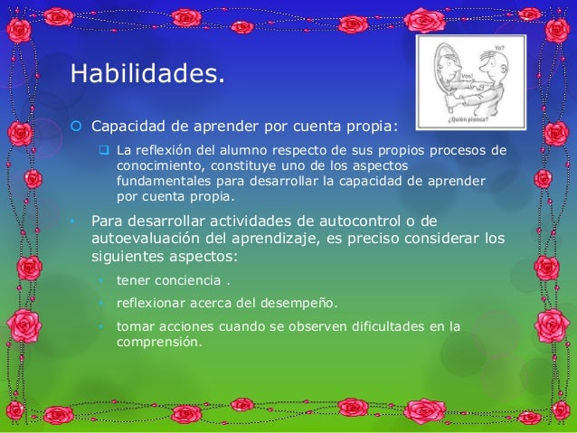 Desarrollo de habilidades, valores y actitudes.