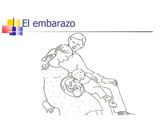 El embarazo 