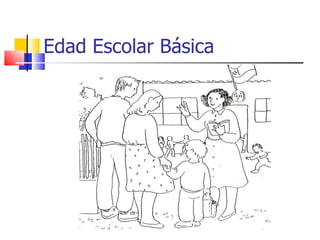 Edad Escolar Básica 