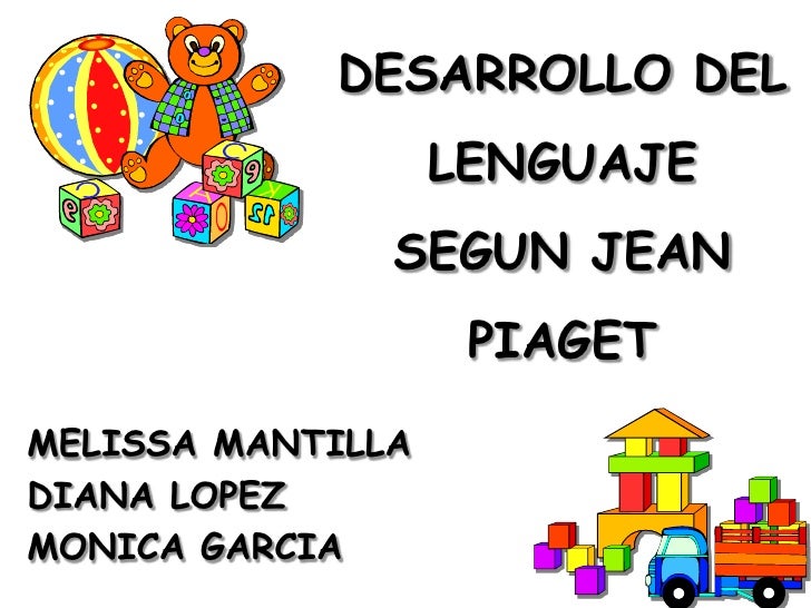 Desarrollo del lenguaje segun jean piaget