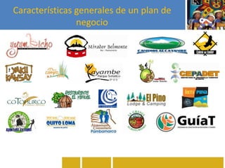 Características generales de un plan de
negocio
 