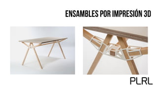 Ensambles Por impresión 3D
 