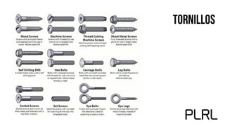 Tornillos
 