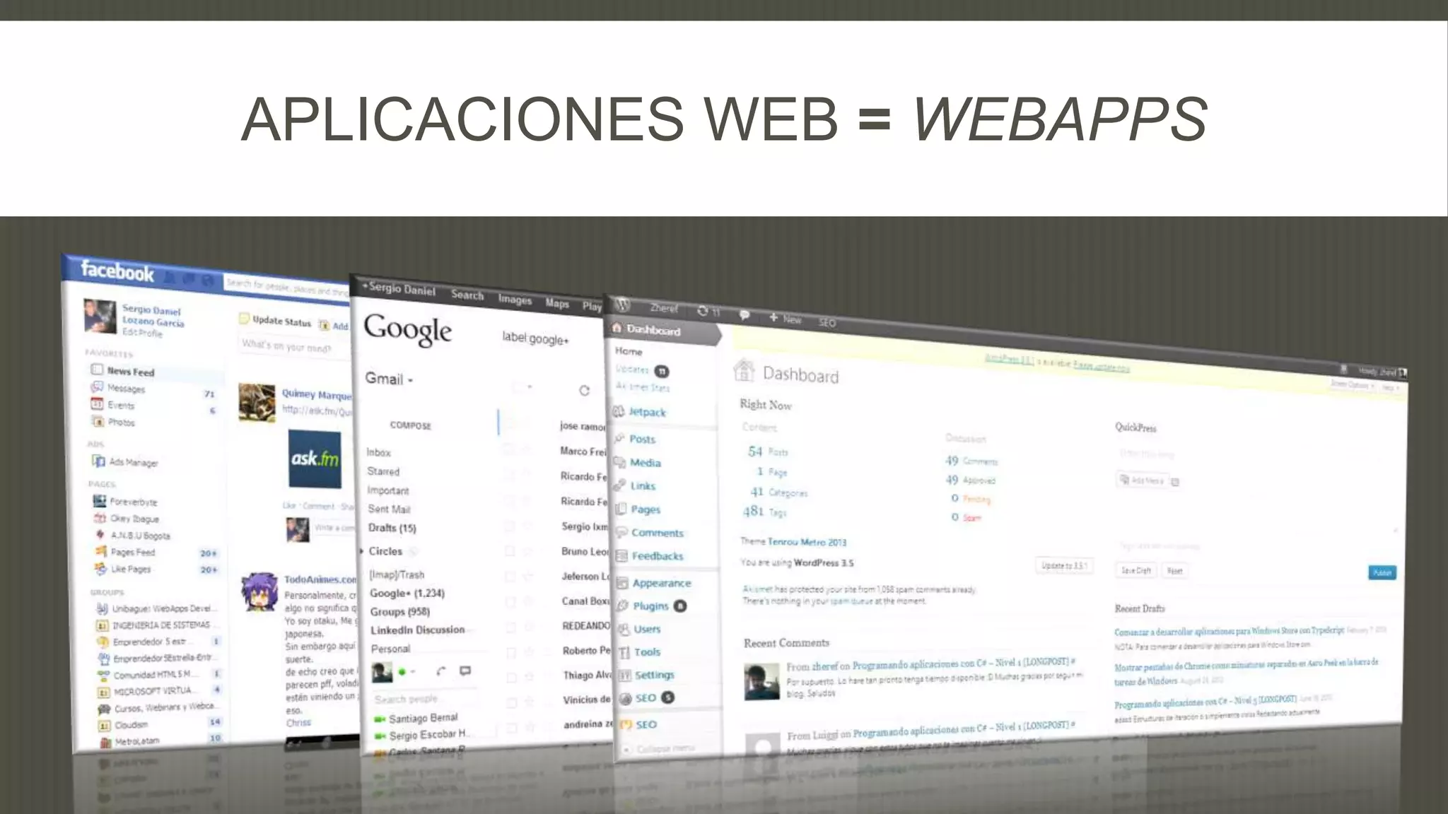 APLICACIONES WEB = WEBAPPS
 
