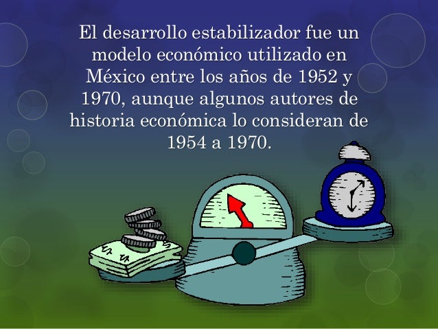 Desarrollo estabilizador