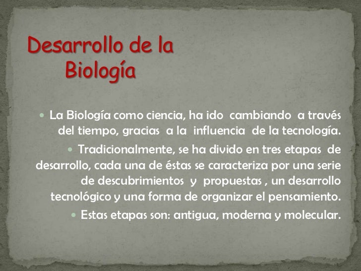 Desarrollo histórico de la biología